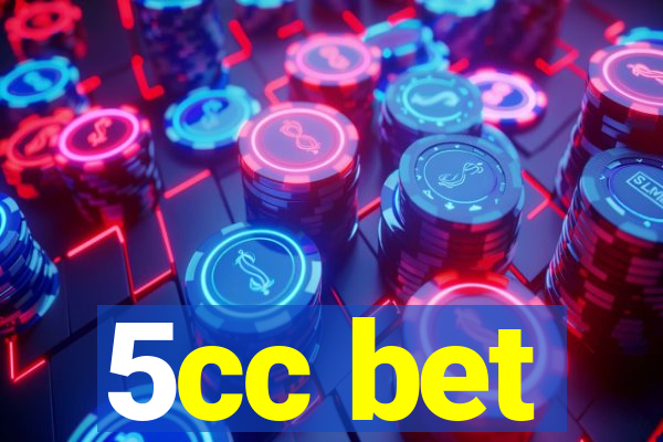 5cc bet